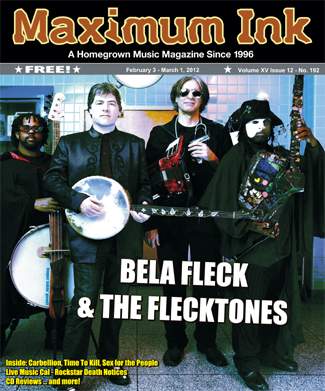 Bela Fleck and the Flecktones on the cover of Feb 2012 Maximum Ink 