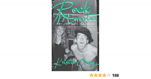 KRISTIN CASEY ROCK MONSTER: MY LIFE WITH JOE WALSH