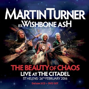 Martin Turner - The Beauty Of Chaos: Live At The Citadel