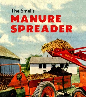 The Smells - Manure Spreader