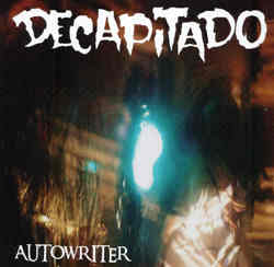 Decapitado - Autowriter