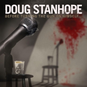 Doug Stanhope - Before Turning The Gun On Himself