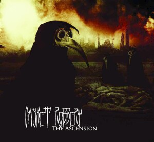 Casket Robbery - The Ascension