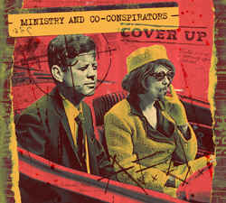 Ministry & Co Conspirators - Cover Up