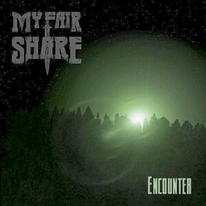 My Fair Share - Encounter