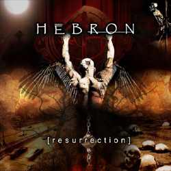 Hebron - Resurrection