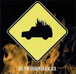 Slow Burning Car - Blowback