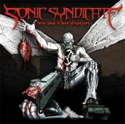 Sonic Syndicate - Love and Other Disaster