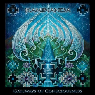 Kaminanda - Gateways of Consciousness