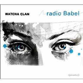 Watcha Clan - Rebel Radio