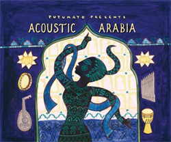 Putumayo Presents - Acoustic Arabia
