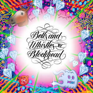 Blockhead - Bells and Whistles