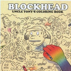 Blockhead - Uncle Tony’s Coloring Book