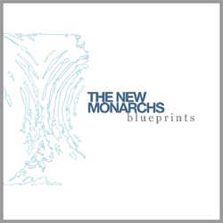 New Monarchs - Blueprints
