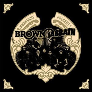 Brownout - Brownout Presents Brown Sabbath