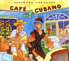 Putumayo Presents - Café Cubano