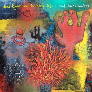 David Kilgour and the Heavy Eights - End Times Undone