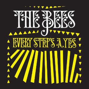 Band of Bees - Every Step’s A Yes