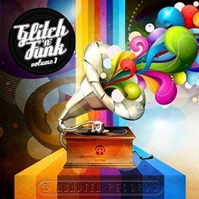 Various Artists - Glitch & Funk Volume 1