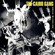 The Cairo Gang - Goes Missing