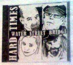 Water Street Bridge - Hard Times