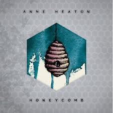 Anne Heaton - Honeycomb