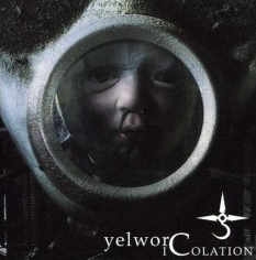Yellworc - Icolation