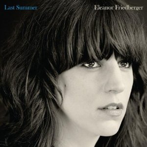 Eleanor Friedberger - Last Summer