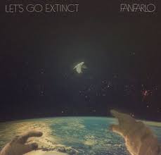 Fanfarlo - Let’s Go Extinct