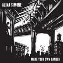 Alina Simone - Make Your Own Danger