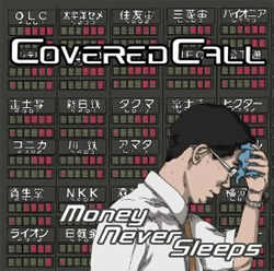 Covered Call - Money Never Sleeps