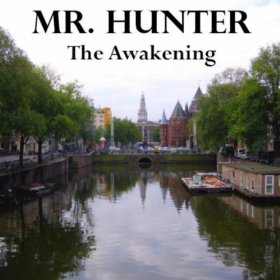 Mr. Hunter - The Awakening