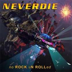 Neverdie - no ROCK uN ROLLed