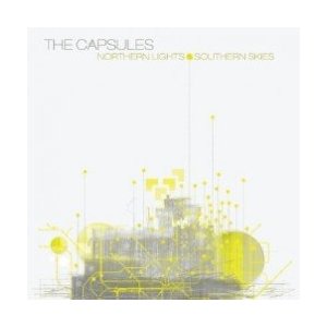 The Capsules - Northern Lights and Southern Skies