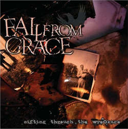 Fall From Grace - Sifting Through The Wreckage