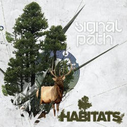 Signal Path - Habitats