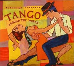 Putumayo Presents - Tango Around The World