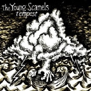 The Young Scamels - Tempest