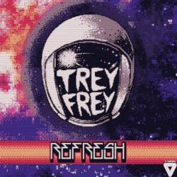 Trey Frey - Refresh
