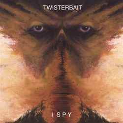 Twisterbait - I Spy