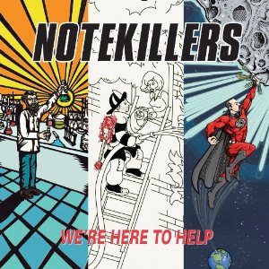 Notekillers - We’re Here To Help
