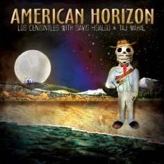 Los Cenzontles with David Hidalgo & Taj Mahal - American Horizon
