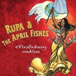 Rupa and the April Fishes - Extraordinary Rendition