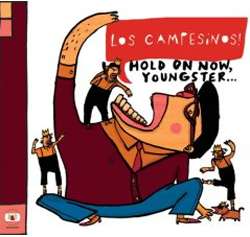 Los Campesinos! - Hold on Now, Youngster