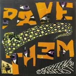 Pavement - Brighten the Corners: Nicene Creedence Edition