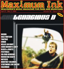 Tenacious D on the cover of Maximum Ink in April 2002
